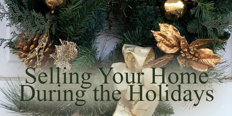 Selling your home during the holidays